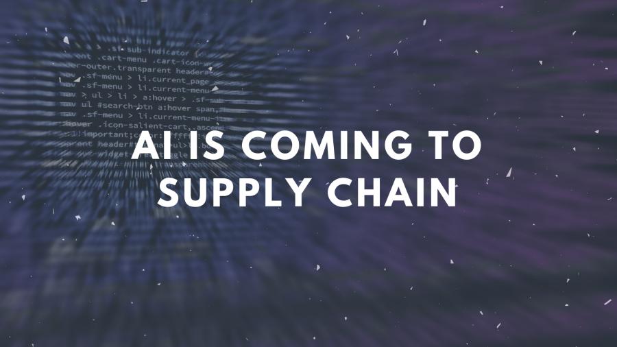 AI Is Coming To Supply Chain - What To Tell Your Nervous Employees