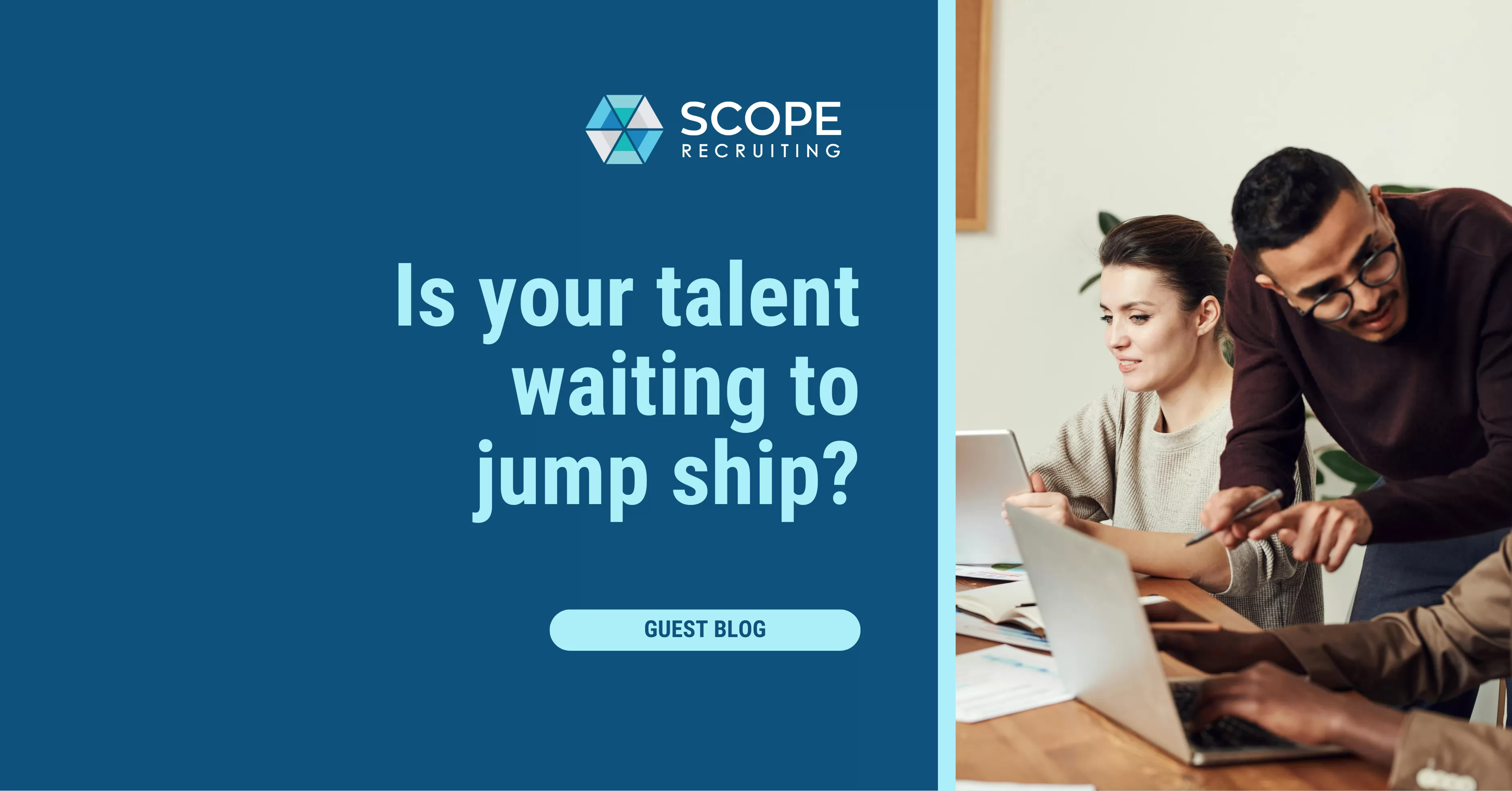 A team of professionals collaborating at a laptop in a modern office, next to the text "Is your talent waiting to jump ship?"