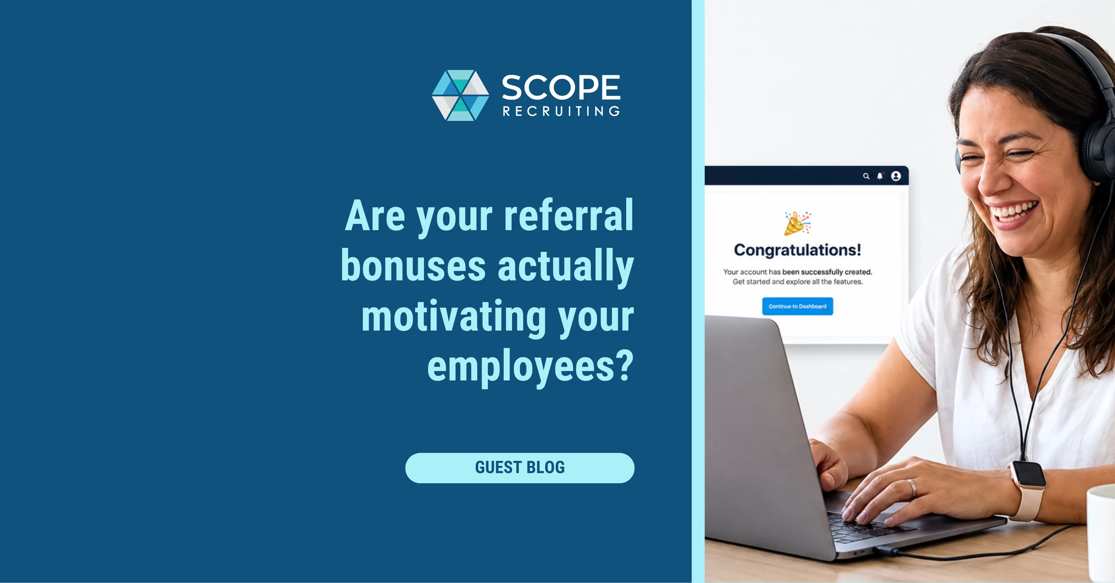 SCOPE Recruiting blog graphic asking whether employee referral bonuses effectively motivate employees, featuring a woman working on a laptop.