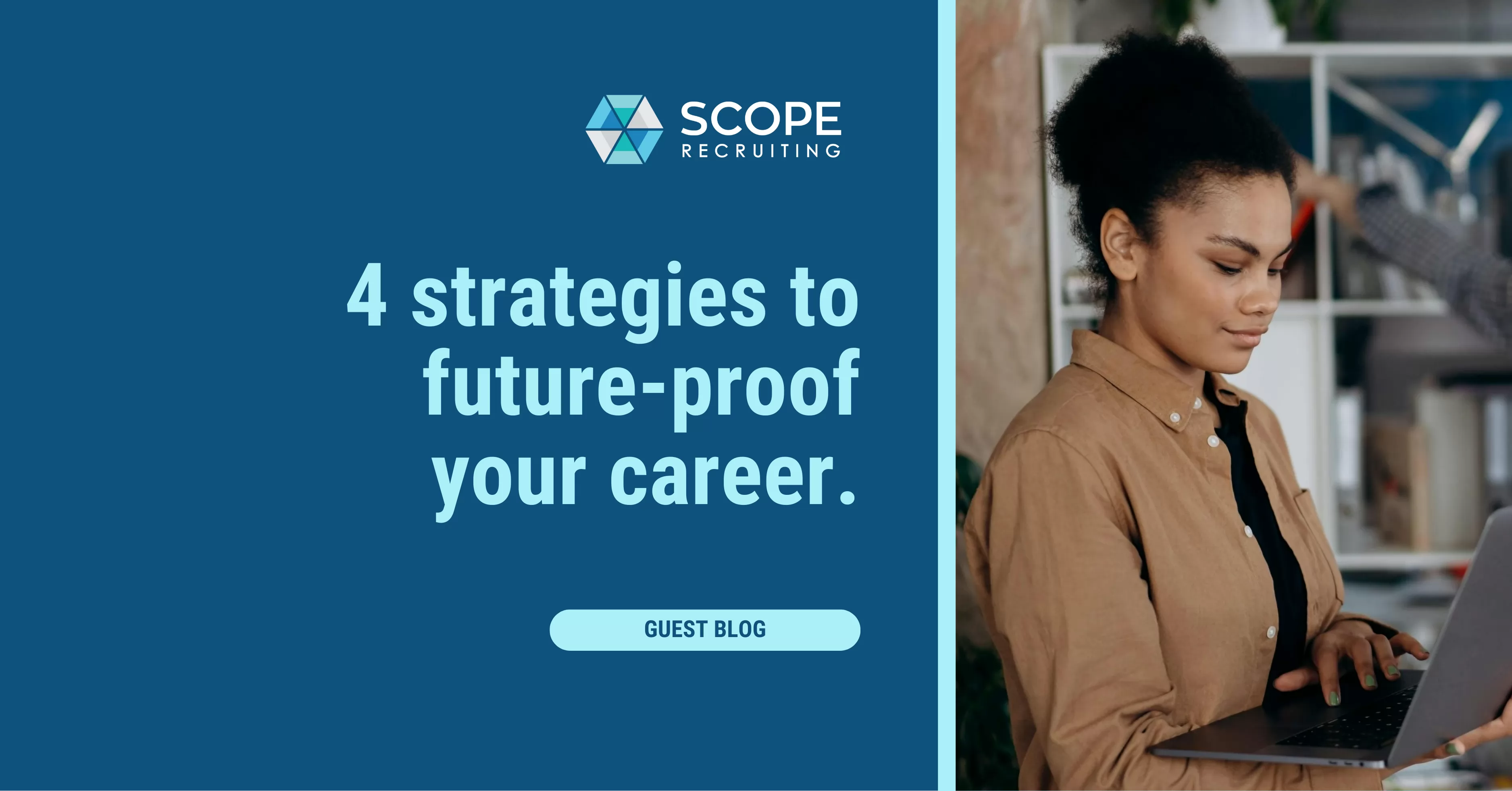 A professional woman working on a laptop next to the title "4 strategies to future-proof your career."