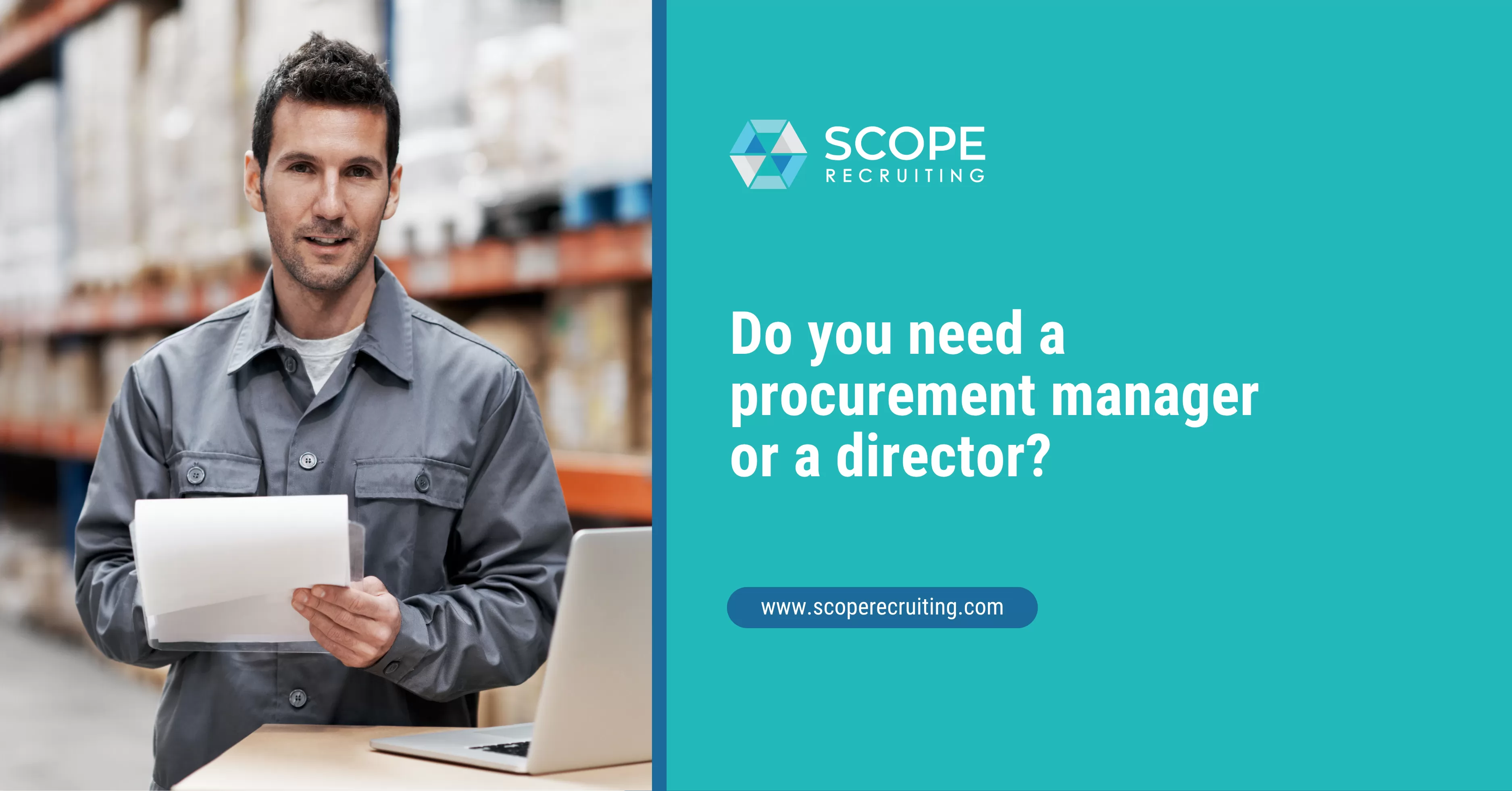Hiring Your First Procurement Leader: Scope, Level, and Pay