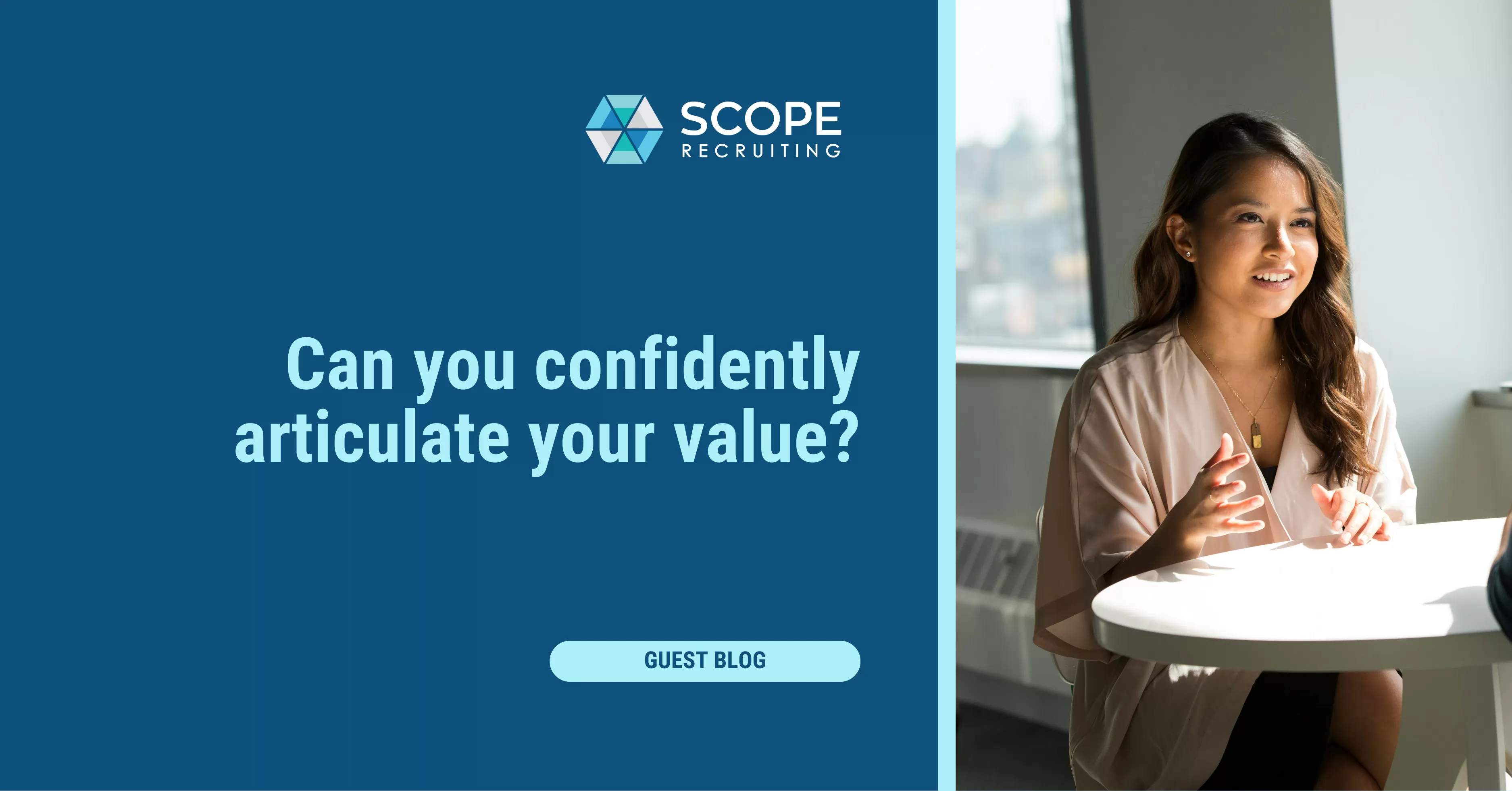 Woman speaking confidently during an interview with the text "Can you confidently articulate your value?"