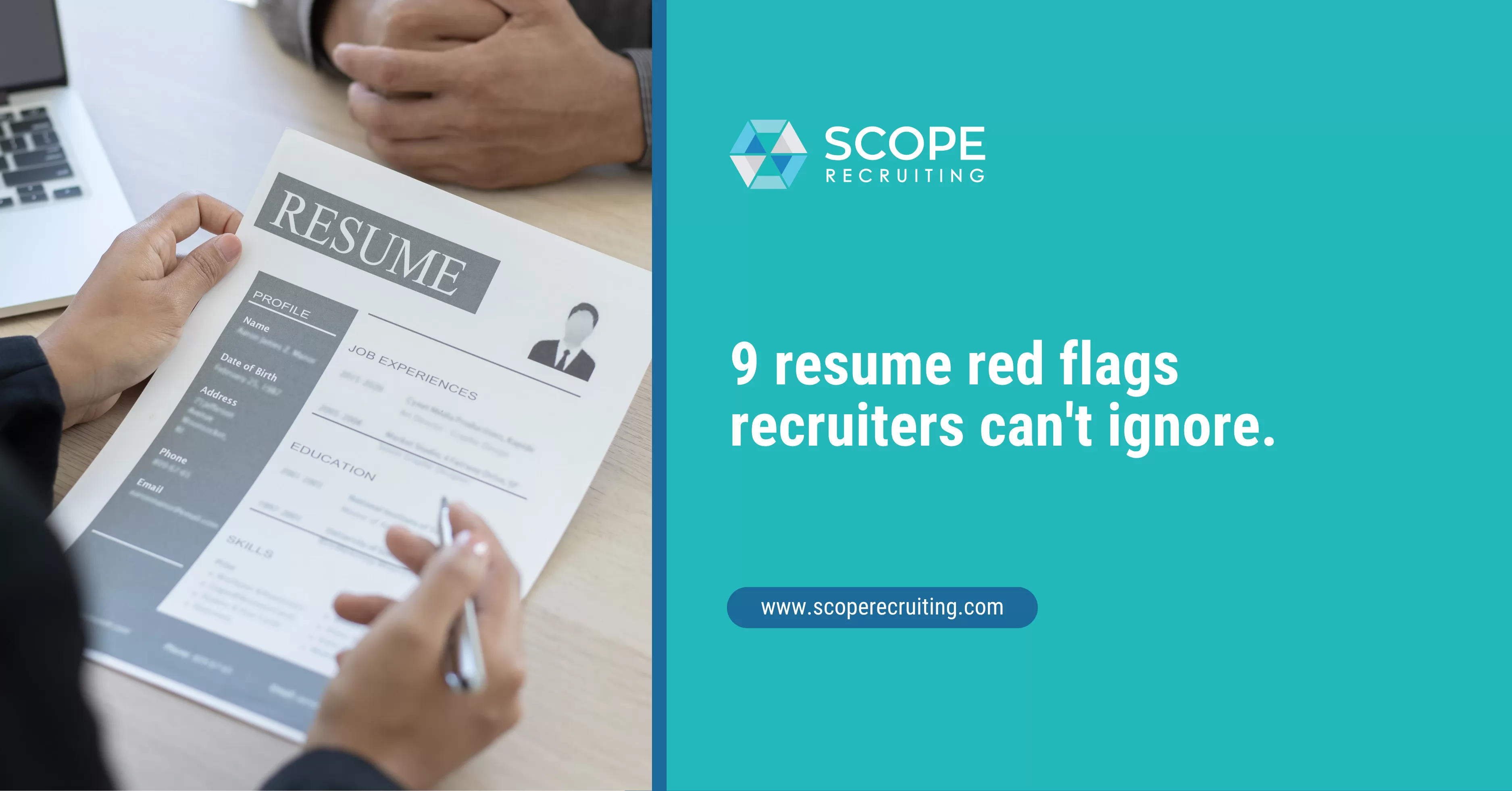 Resume Red Flags: 9 Signs of a Bad Resume That Recruiters Need to Know
